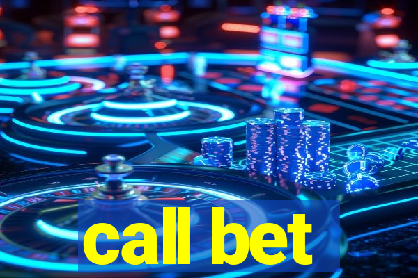 call bet